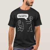 Zieh dich zusammen, Mann Funny Strichmännchens T-Shirt (Vorderseite)