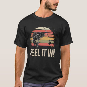 Zieh es ein Lustiger Bassangeln Fang T-Shirt