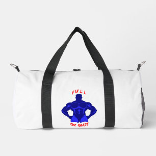 Zieh oder gib auf – hardcore Bodybuilding-Motivati Duffle Bag