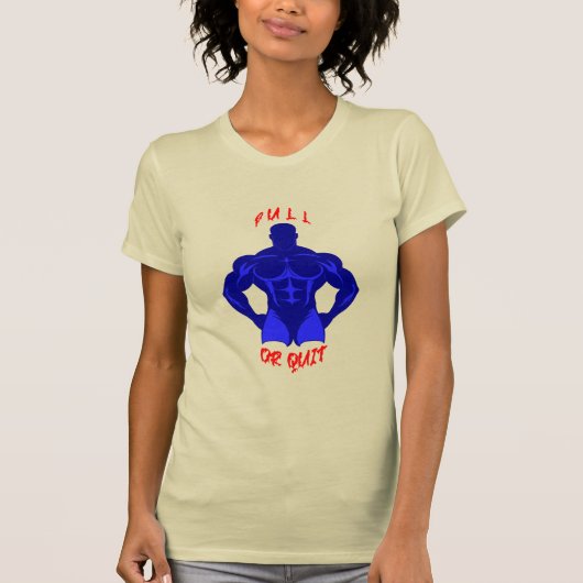 Zieh oder gib auf - Hardcore Bodybuilding Motivati T-Shirt (Vorderseite)