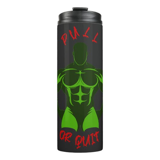 Zieh oder gib auf - Hardcore Bodybuilding Motivati Thermosbecher (Vorderseite)