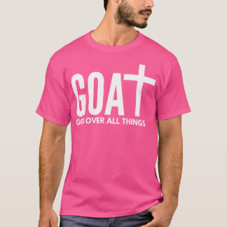 Ziehe Gott über alles Christliche Glauben T-Shirt