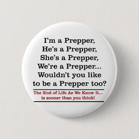 Ziehen Sie ein Prepper ein Button (Vorderseite)