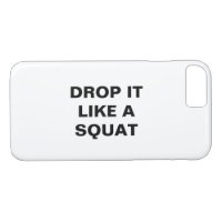 ZIEHEN SIE ES WIE EIN SQUAT iPhone Case
