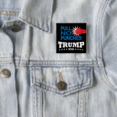 Ziehen Sie keine Durchschläge, Trumpf 2016 Button (Beispiel)