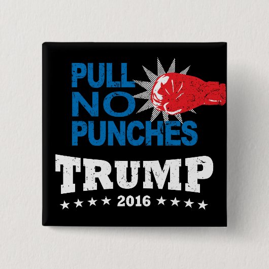Ziehen Sie keine Durchschläge, Trumpf 2016 Button (Vorderseite)