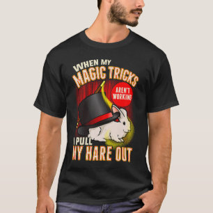 Ziehen Sie meine Hase Funny Magic Show Performer M T-Shirt