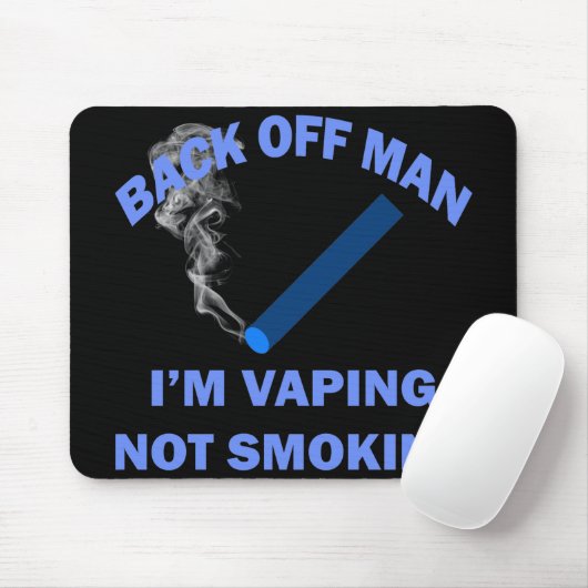 ZIEHEN Sie SICH MANN, den ich VAPING bin zurück Mousepad (Mit Mouse)