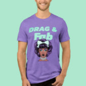 Ziehen und Fab Tri-Blend Shirt