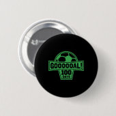 Ziel! 100 Tage Schulsoccer 100. Schultag Button (Vorne & Hinten)