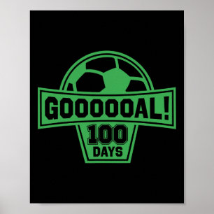Ziel! 100 Tage Schulsoccer 100. Schultag Poster