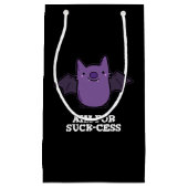 Ziel für Sind zum Kotzen-Cess-Funny Positive Bat P Kleine Geschenktüte (Vorderseite)