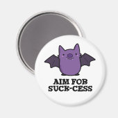 Ziel für Sind zum Kotzen-Cess-Funny Positive Bat P Magnet (Vorderseite/Rückseite)