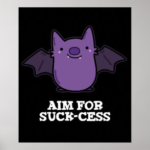 Ziel für Sind zum Kotzen-Cess-Funny Positive Bat P Poster