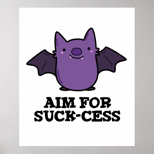 Ziel für Sind zum Kotzen-Cess-Funny Positive Bat P Poster (Vorne)