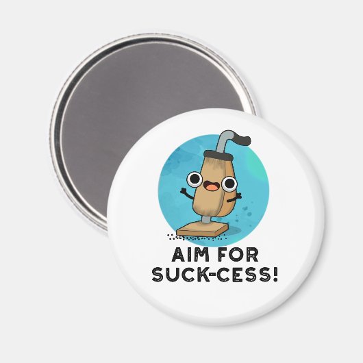 Ziel für Sind zum Kotzen Staubsauger Magnet (Vorderseite/Rückseite)