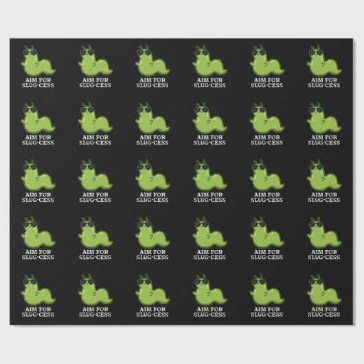 Ziel für Slug-cess Funny Positive Slug Pun Dark BG Geschenkpapier (Flach)