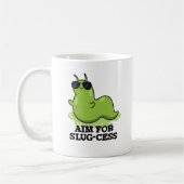 Ziel für Slug-cess lustige positive Slug Pub Kaffeetasse (Links)