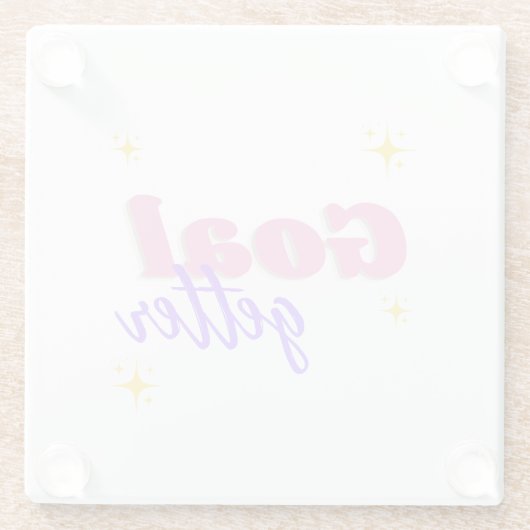 Ziel Getter Glasuntersetzer (Rückseite)