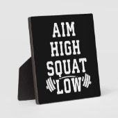 Ziel hoch, Squat Low - Workout Motivierend Fotoplatte (Vorderseite)