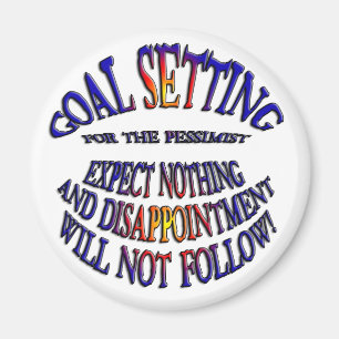 Ziel: Nichts erwarten Magnet