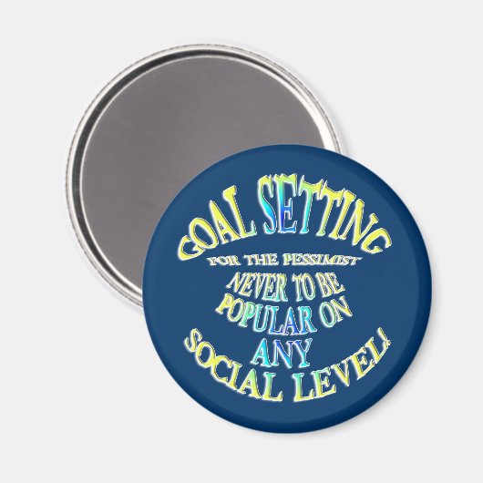 Ziel: Niemals populär zu sein Magnet (Vorderseite/Rückseite)