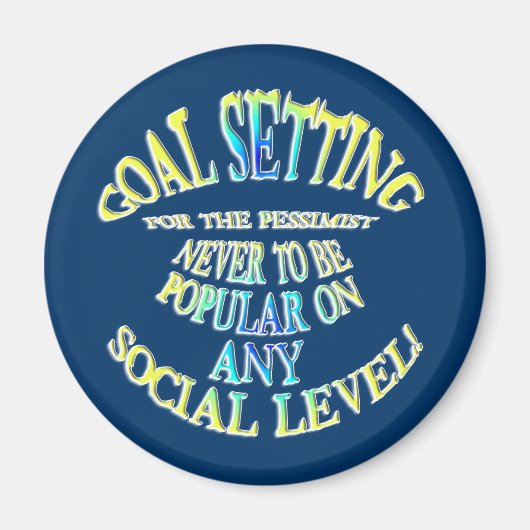 Ziel: Niemals populär zu sein Magnet (Vorne)