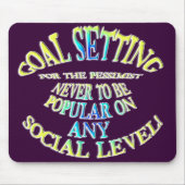 Ziel: Niemals populär zu sein Mousepad (Vorne)