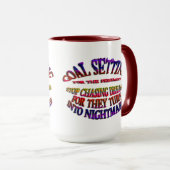 Ziel: Schluss mit der Jagd nach Träumen Tasse (VorderseiteRechts)