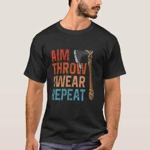 Ziel Wurf Schwur Wiederholung Axtwerfen Beilwerfer T-Shirt