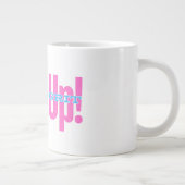 Ziele & Grit Jumbo-Tasse (Rechts)