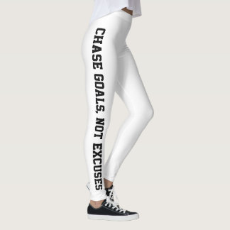 Ziele nachahmen, keine Ausreden von Weiß Leggings