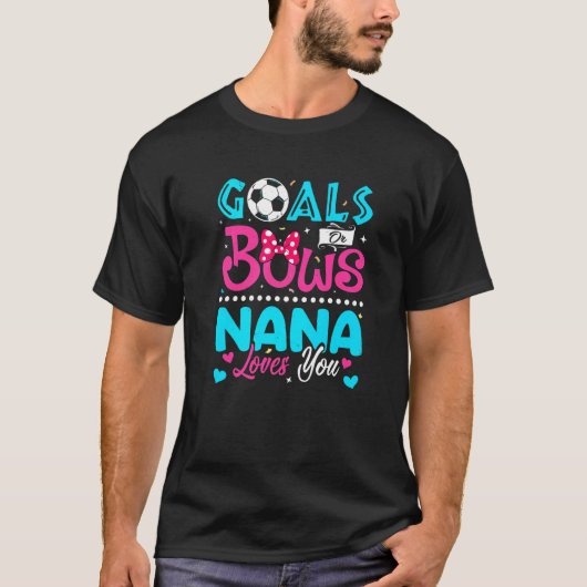 Ziele oder Bögen Nana Lieben, die Sie Geschlecht z T-Shirt (Vorderseite)
