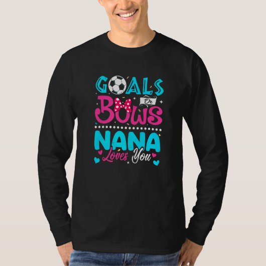 Ziele oder Bögen Nana Lieben, die Sie Geschlecht z T-Shirt (Vorderseite)