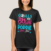 Ziele oder Bogen Poppie-Lieben, die Sie Geschlecht T-Shirt (Vorderseite)