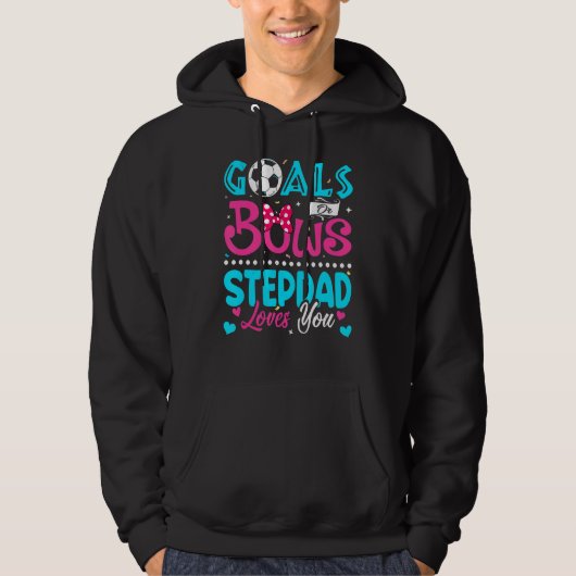 Ziele oder Bögen Stepdad Lieben, die Sie Geschlech Hoodie (Vorderseite)