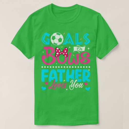 Ziele oder Bögen Witzige Vater Lieben Sie Geschlec T-Shirt (Design vorne)
