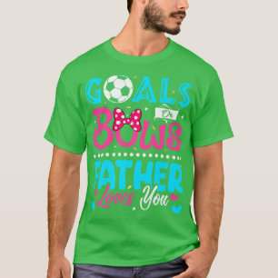 Ziele oder Bögen Witzige Vater Lieben Sie Geschlec T-Shirt