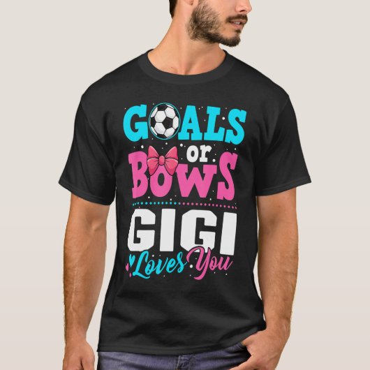 Ziele oder Bows Gigi Lieben Sie Geschlecht offen P T-Shirt (Vorderseite)