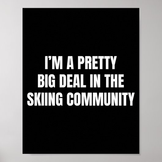 Ziemlich groß in der Skigemeinde Poster (Vorne)