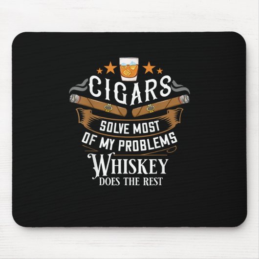Zigarren lösen die meisten meiner Probleme Whiskey Mousepad (Vorne)