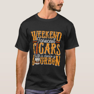 Zigarren mit einer Chance auf Bourbon-Whiskey T-Shirt