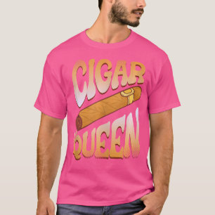 Zigarrenkönigin Krone raucht Zigarette Rauch Rauch T-Shirt