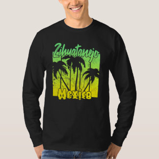 Zihuatanejo Mexiko T-Shirt