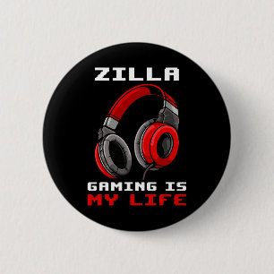 Zilla - Gaming ist mein Leben - Personalisiert Button