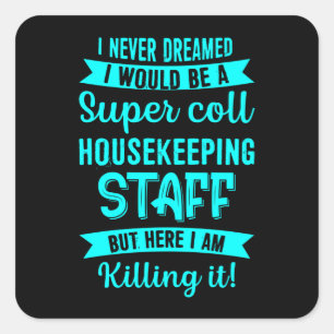 Zimmerservice Housekeeper Reinigung Lover Grap Quadratischer Aufkleber