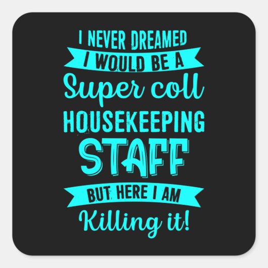 Zimmerservice Housekeeper Reinigung Lover Grap Quadratischer Aufkleber (Vorderseite)