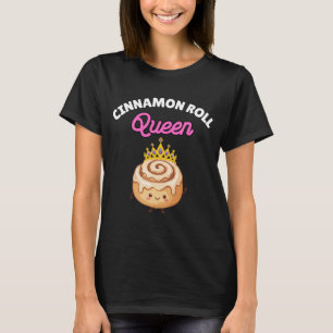 Zimtschnecken-Königin-Shirt Lustiges Süßes Zimtsch T-Shirt