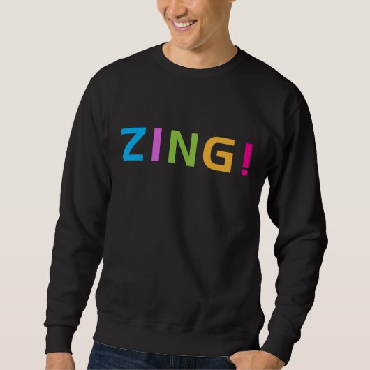 ZING ! SWEATSHIRT (Vorderseite)