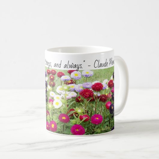 Zinnia-Feld-Blumen-Tasse mit Monet Zitat Kaffeetasse (VorderseiteRechts)